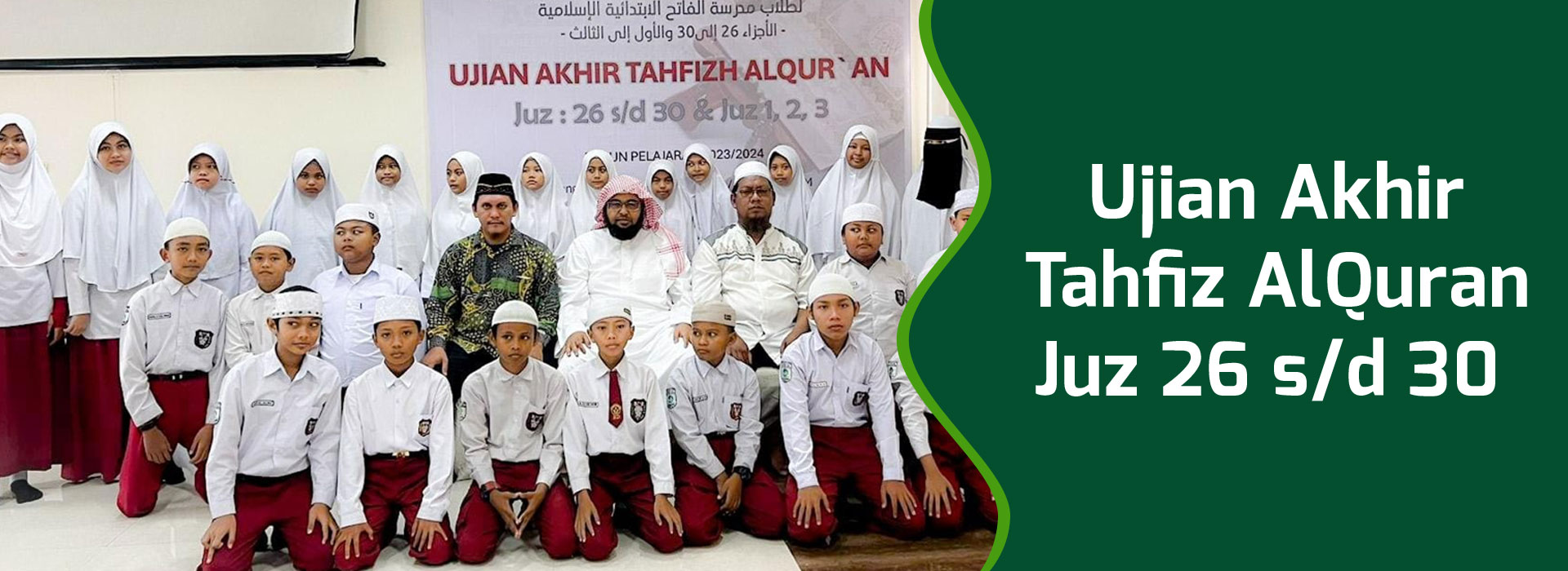 Ujian Akhir Tahfiz AlQuran Juz 26 s/d 30 